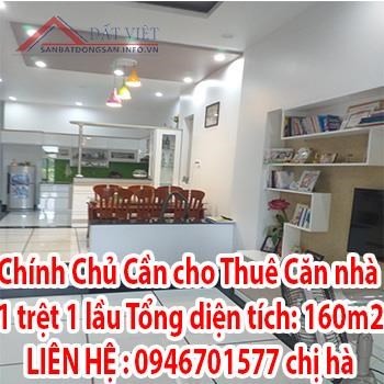 Chính Chủ Cần cho Thuê Căn nhà 1 trệt ,1 lầu Tổng diện tích: 160m2(