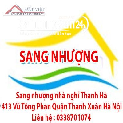 Sang nhượng nhà nghỉ Thanh Hà 413 Vũ Tông Phan, Quận Thanh Xuân - Hà
