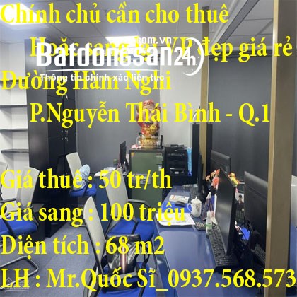 Chính chủ cần cho thuê Hoặc sang lại VP đẹp giá rẻ Quận 1