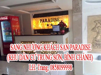 SANG NHƯỢNG KHÁCH SẠN PARADISE (KHU DÂN CƯ TRUNG SƠN, BÌNH CHÁNH)