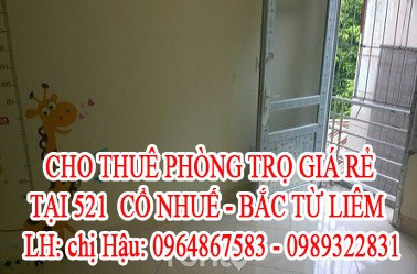 CHO THUÊ PHÒNG TRỌ GIÁ RẺ TẠI 521  CỔ NHUẾ - BẮC TỪ LIÊM – HÀ NỘI .