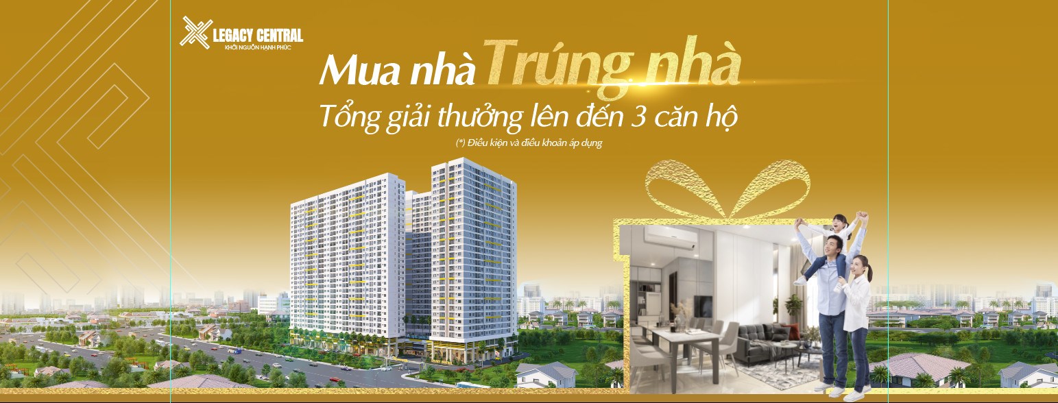 Legacy Central bùng nổ lớn với ngàn ưu đãi gửi đến quý Khách hàng.