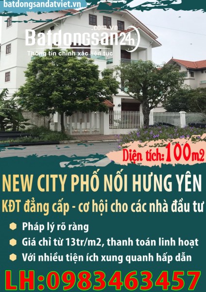 Dự án new city phố nối hưng yên chỉ từ 13triệu/m diện tích 100m2 lh