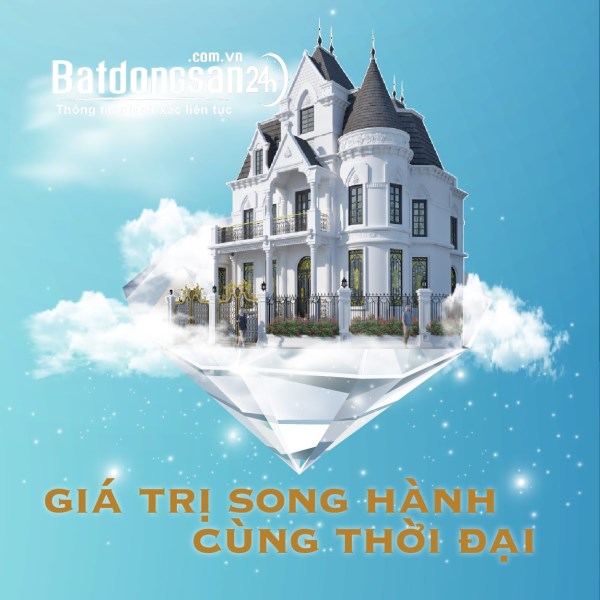 ĐẤT Ở ĐÂU GIÁ TRỊ “CHỈ TĂNG KHÔNG GIẢM