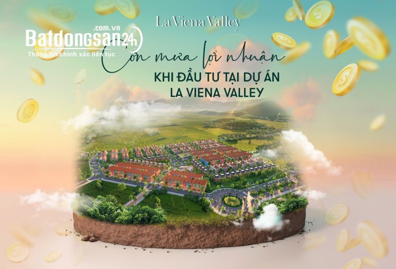 Dự án đất nền La Viena Valley  - Tâm điểm đất nền từ 800tr/ lô