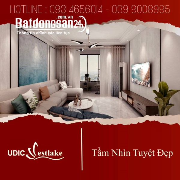 Căn hộ Udic Westlake Ciputra view Hồ Tây + Cầu Nhật Tân. Liên hệ ngay