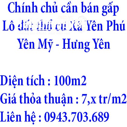 Chính chủ cần bán gấp lô đất thổ cư 100m2 tại Yên Phú, Yên Mỹ giá tốt