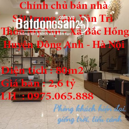 Chính chủ bán nhà sát trung tâm Vân Trì, Đông Anh, HN- Giá cực hấp dẫn