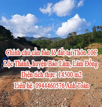 Chính chủ cần bán lô đất tại Thôn 10C, Lộc Thành, huyện Bảo Lâm, tỉnh