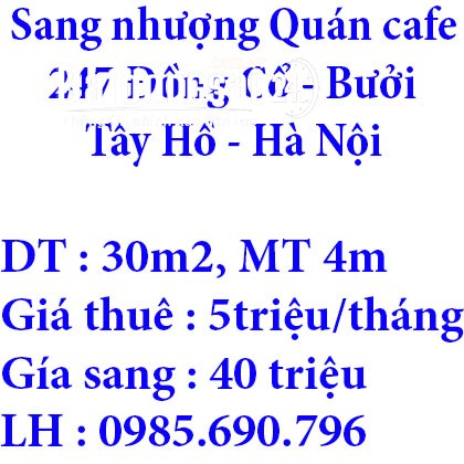 Sang nhượng quán cafe phố Đồng Cổ, Tây Hồ, Hà Nội 30m2, mặt tiền 4m