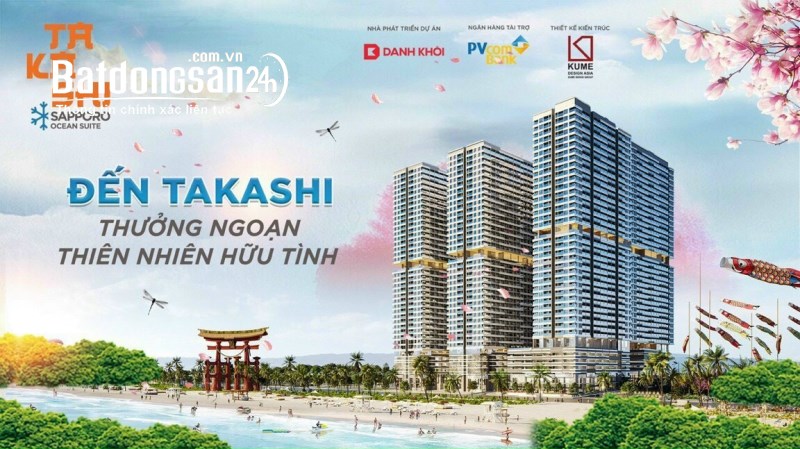 MỞ BÁN CĂN HỘ CAO CẤP TAKASHI OCEAN SUITE QUY NHƠN ( ĐỢT 1) VỚI NHIỀU