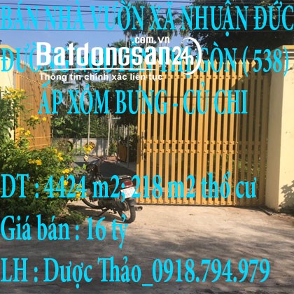 BÁN NHÀ VƯỜN Ở XÃ NHUẬN ĐỨC, ẤP XÓM BƯNG, ĐƯỜNG NGUYỄN THỊ GÒN ( 538)