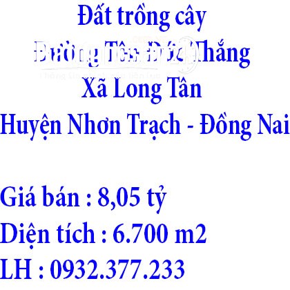 Đất trồng cây 6700 Xã Long Tân, Huyện Nhơn Trạch, Đồng Nai