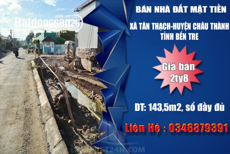 BÁN NHÀ ĐẤT MẶT TIỀN XÃ TÂN THẠCH-HUYỆN CHÂU THÀNH-TỈNH BẾN TRE