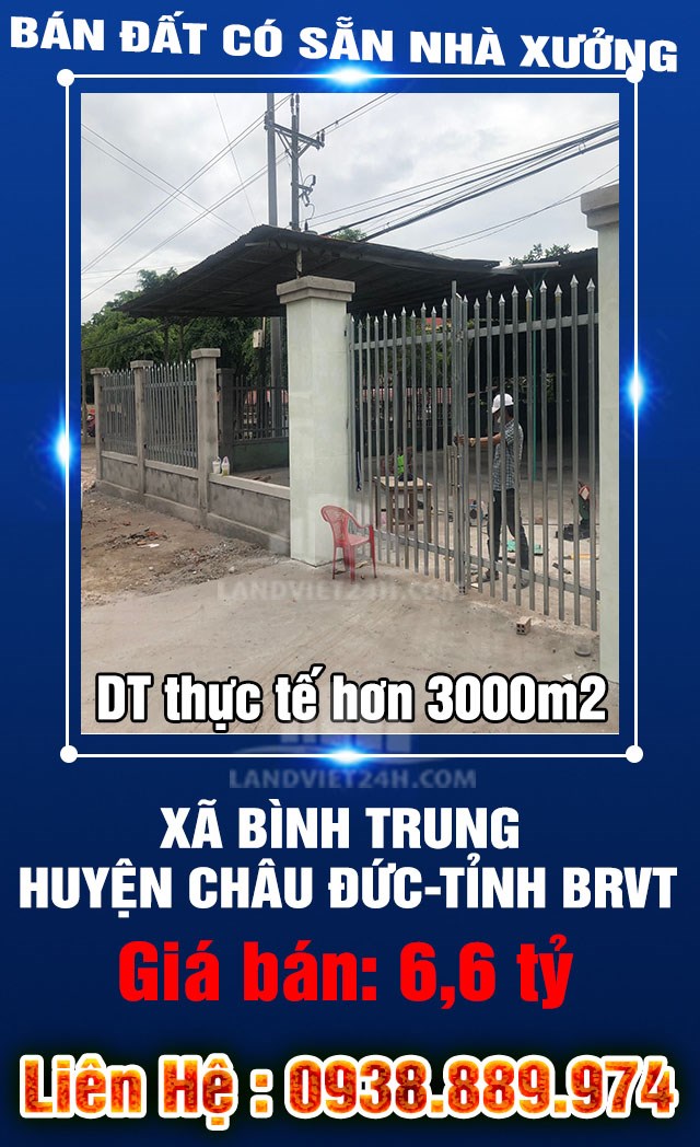 BÁN ĐẤT CÓ SẴN NHÀ XƯỞNG MẶT TIỀN ĐƯỜNG NHỰA XÃ BÌNH TRUNG-CHÂU