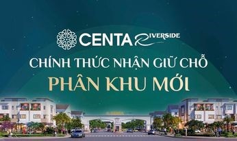 Chỉ với 3,3 tỷ sở hữu ngay biệt thự vườn giá gốc CĐT tại dự án Centa Riveside