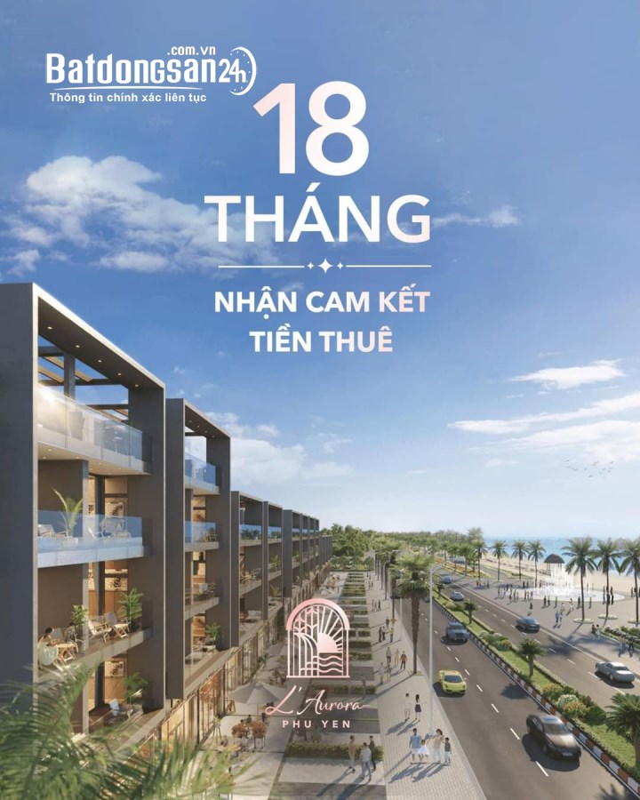 Chính sách bán hàng mới dành cho 24 căn Shophouse tại L’Aurora Phu Yen