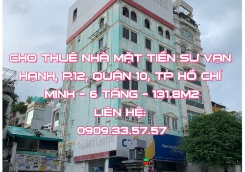 Cho thuê nhà MT Sư Vạn Hạnh, Phường 12, Quận 10, TP Hồ Chí Minh