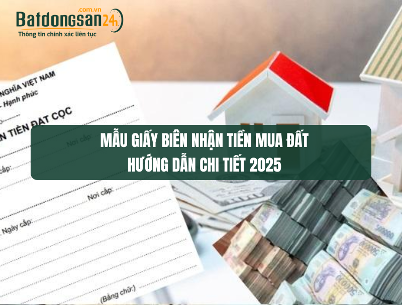 Mẫu giấy biên nhận tiền mua đất: Hướng dẫn chi tiết 2025